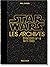 Les Archives Star Wars. 1977–1983. 45th Ed. (45th Edition) (French Edition)