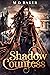 Shadow Countess by M.D.  Baker