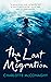 The Last Migration by Charlotte McConaghy