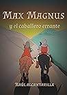 Book cover for Max Magnus y el caballero errante