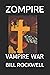ZOMPIRE: VAMPIRE WAR