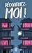 Déconfinez-moi!