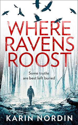 Where Ravens Roost (Detective Kjeld Nygaard, #1)
