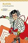 Bushido: La via d...
