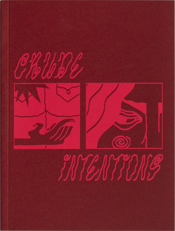 Crude Intentions