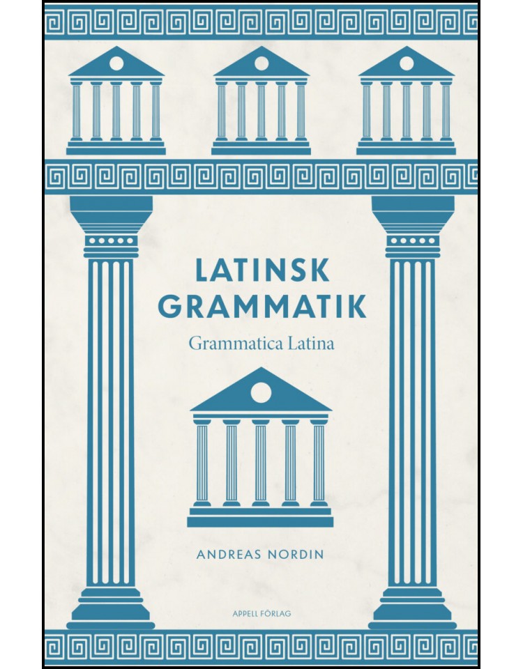 Latinsk grammatik Grammatica Latina