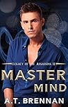 Mastermind by A.T. Brennan Mastermind by A.T. Brennan