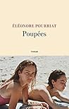Poupées by Éléonore Pourriat