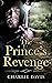 The Prince's Revenge: The H...