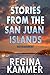 The Stories from the San Ju...