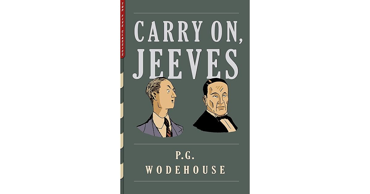 Carry On, Jeeves by P.G. Wodehouse