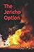 The Jericho Option (Travis Delta, #2)
