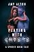 Playing with Ghosts by Amy Alton