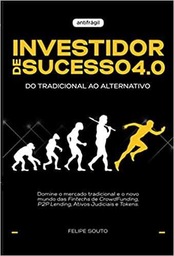Investidor de Sucesso 4.0 : Do Tradicional ao Alternativo (Paperback)