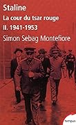 Staline La cour du Tsar rouge - tome 2 1941-1943