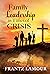 Family Leadership in Times of Crisis by Frantz Lamour
