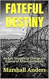 Fateful Destiny: ...
