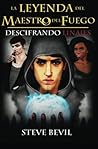 Descifrando Linajes (La Leyenda del Maestro del Fuego) (Spanish Edition) Descifrando Linajes (La Leyenda del Maestro del Fuego) (Spanish Edition)