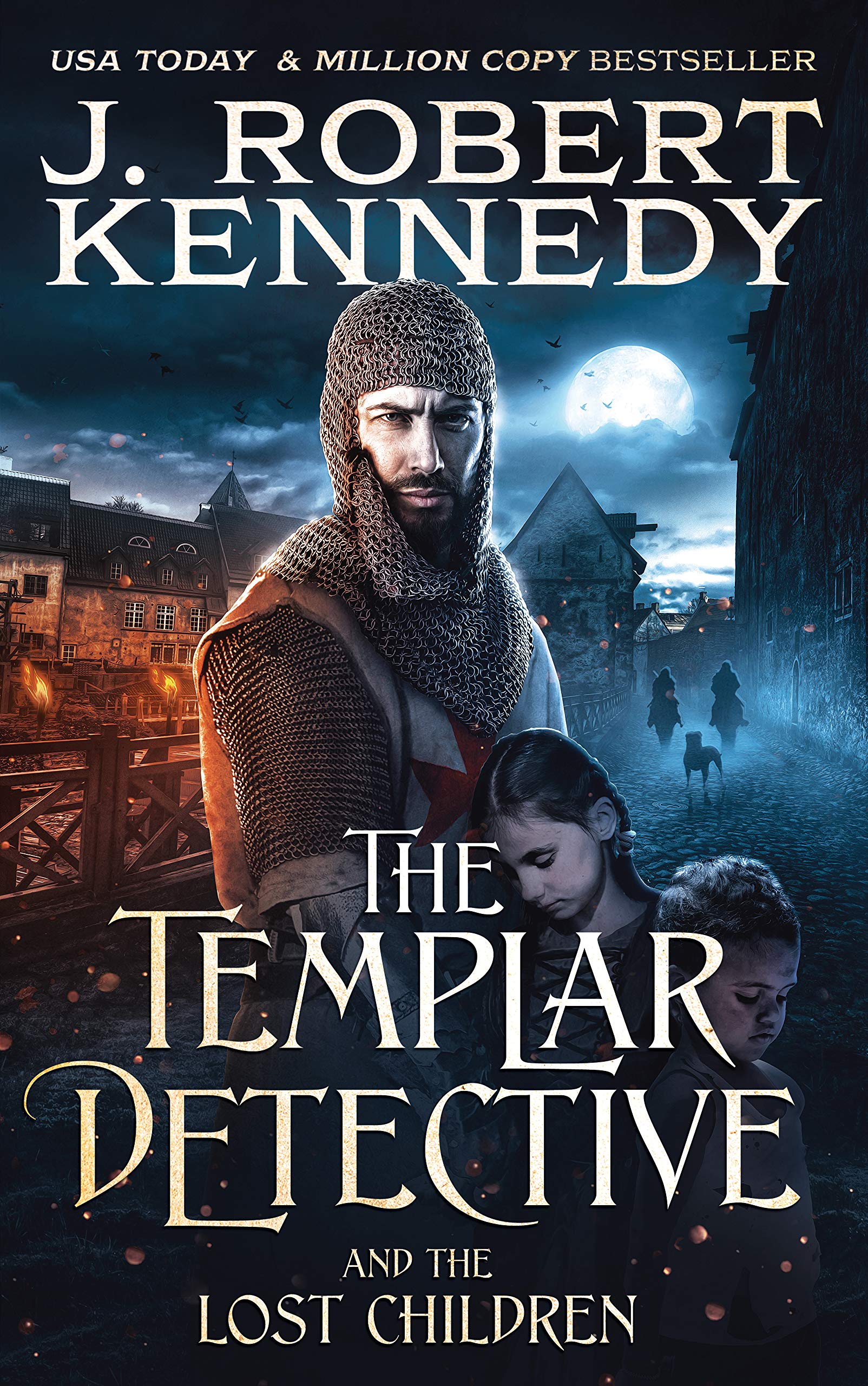 The Templar Detective and the Lost Children (The Templar Detective Thrillers #7)