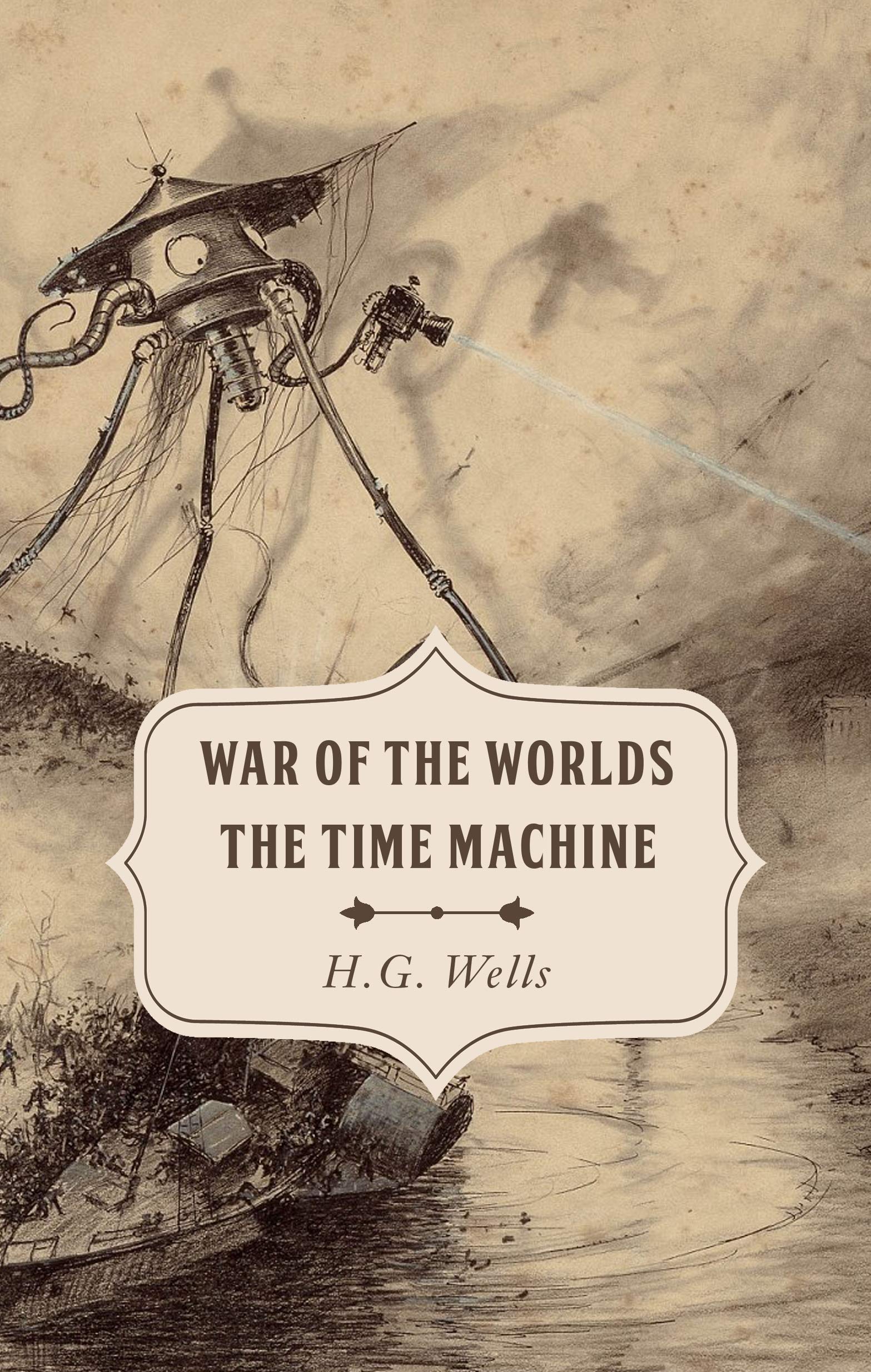 The War of the Worlds & The Time Machine