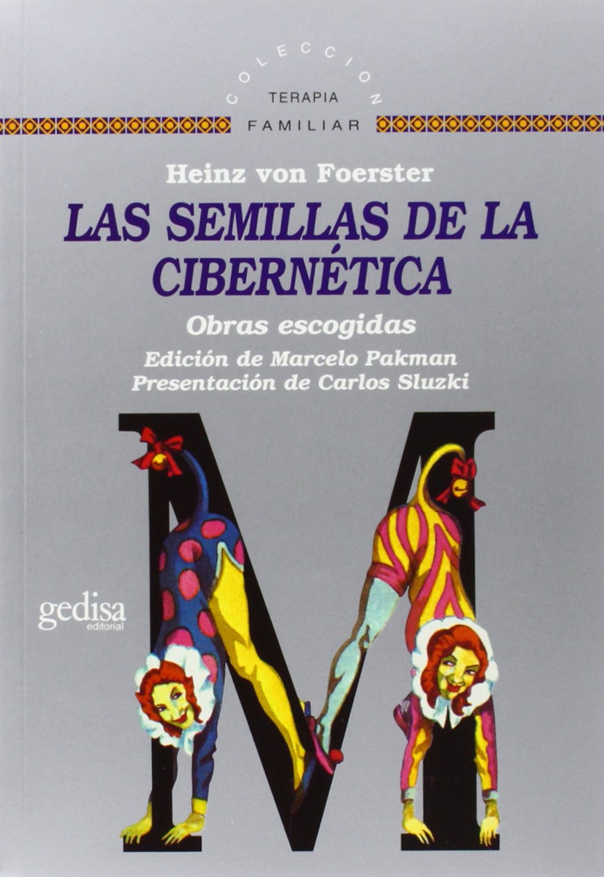 Las semillas de la cibernética (Spanish Edition)