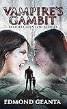 Vampire's Gambit (Blood Calls for Blood #3)