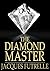 The Diamond Master