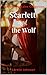 Scarlett and the Wolf by Lorelei Johnson