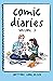 Comic Diaries Volume 3: Yea...
