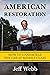 American Restoration: How t...