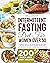 INTERMITTENT FASTING DIET FOR WOMEN OVER 50 by KELLI AMIDOR