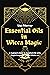 Essential Oils in Wicca Mag...