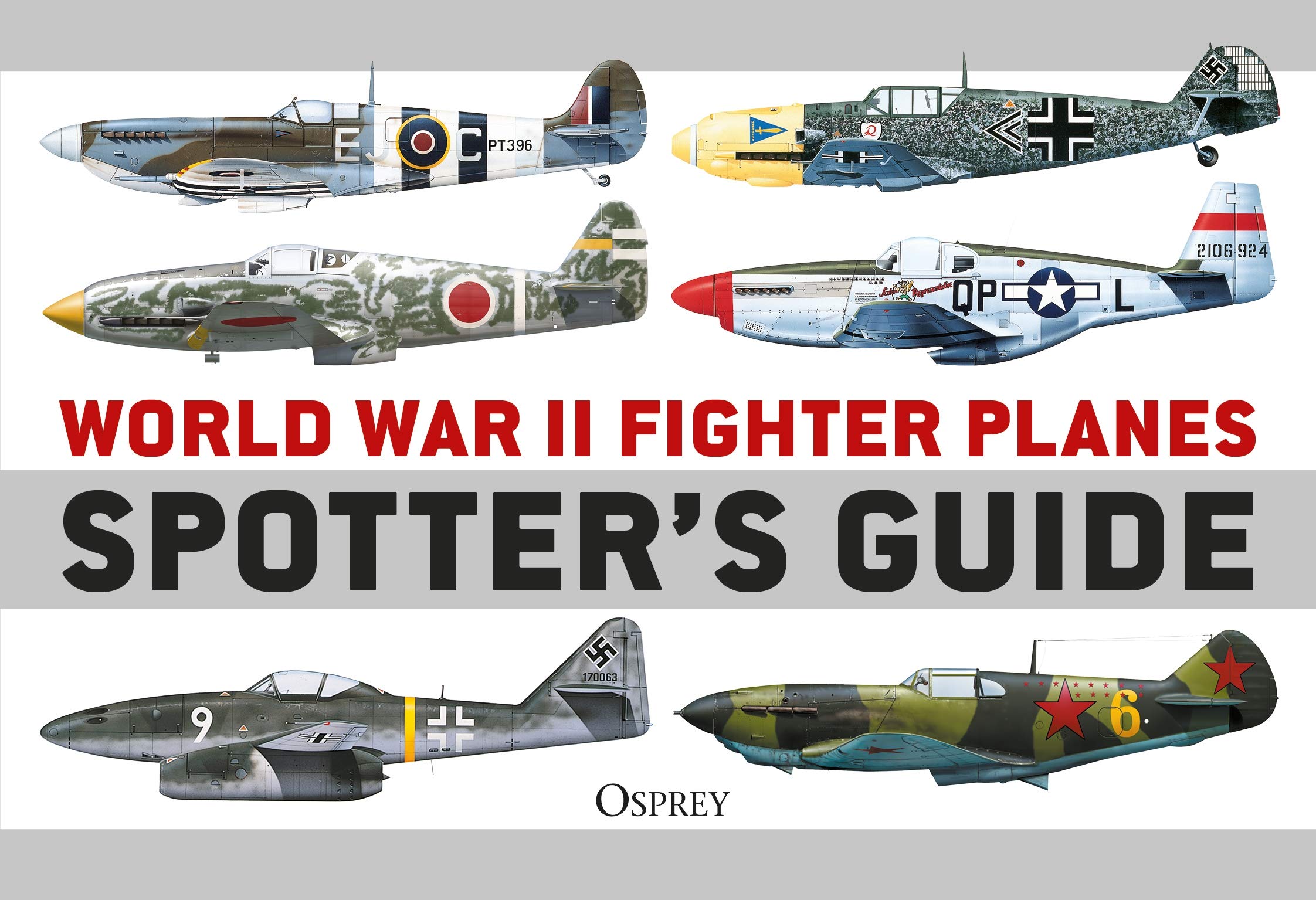 World War II Fighter Planes Spotter's Guide (Kindle Edition)