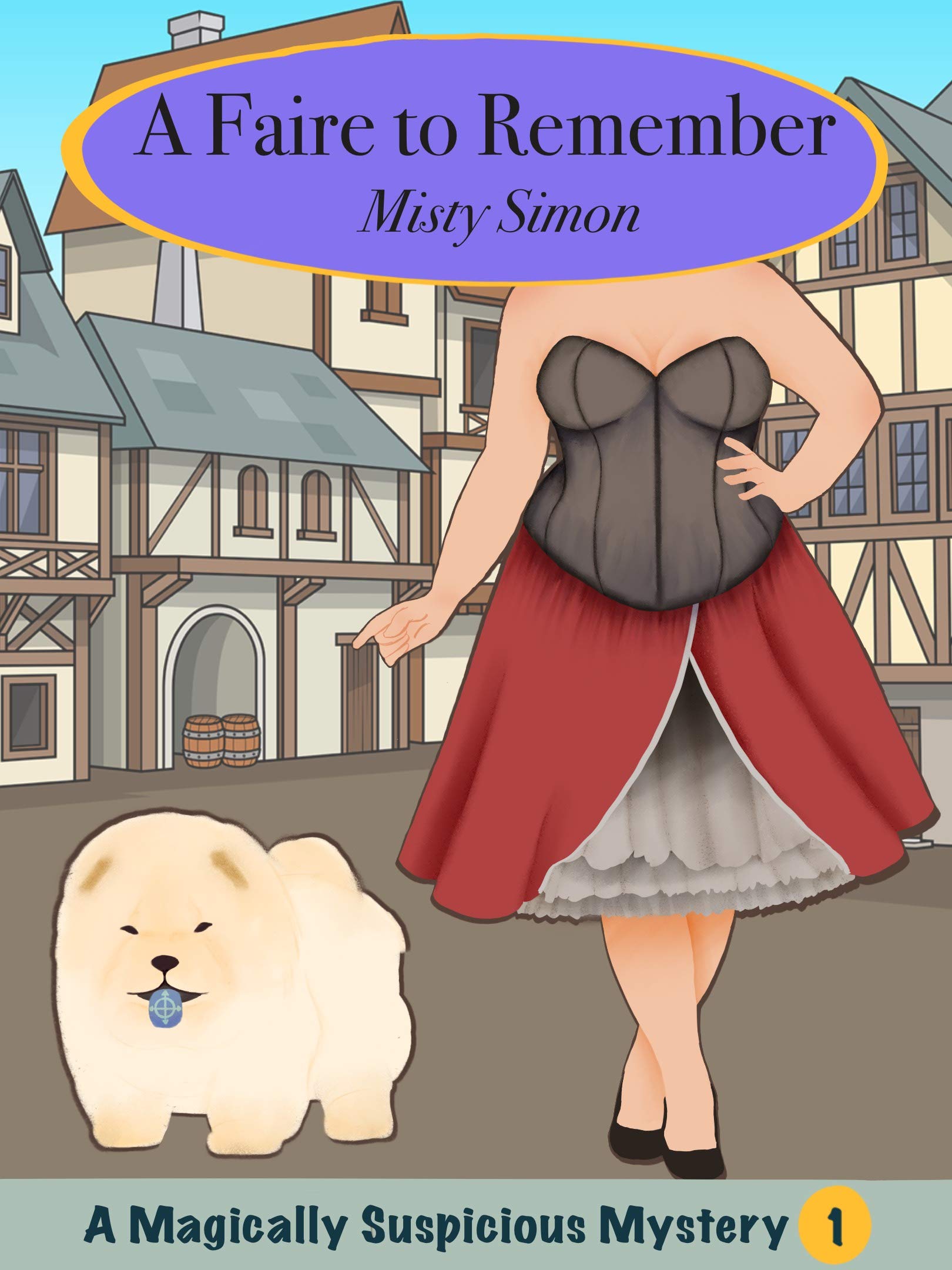 A Faire to Remember (Magically Suspicious Mysteries #1)