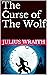 The Curse of The Wolf (NIGH...