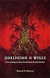 Collision of Will...