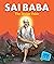 Sai Baba The divine Fakir
