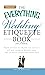 The Everything Wedding Etiq...