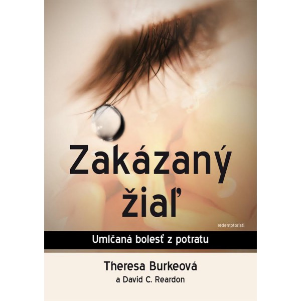 Zakázaný žiaľ, Umlčaná bolesť z potratu