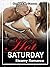 Hot Saturday (Steamy Romanc...