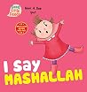 I Say Mashallah (Good Little Deeds) I Say Mashallah (Good Little Deeds)