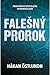 Falešný prorok (Prorok, #2)