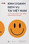 Kinh Doanh Dịch Vụ Tại Việt Nam - Tự Tay Vận Hành Hoạt Động Marketing Của Bạn
