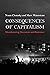 Consequences of Capitalism: Manufacturing Discontent and Resistance