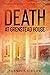 Death at Grenstead House