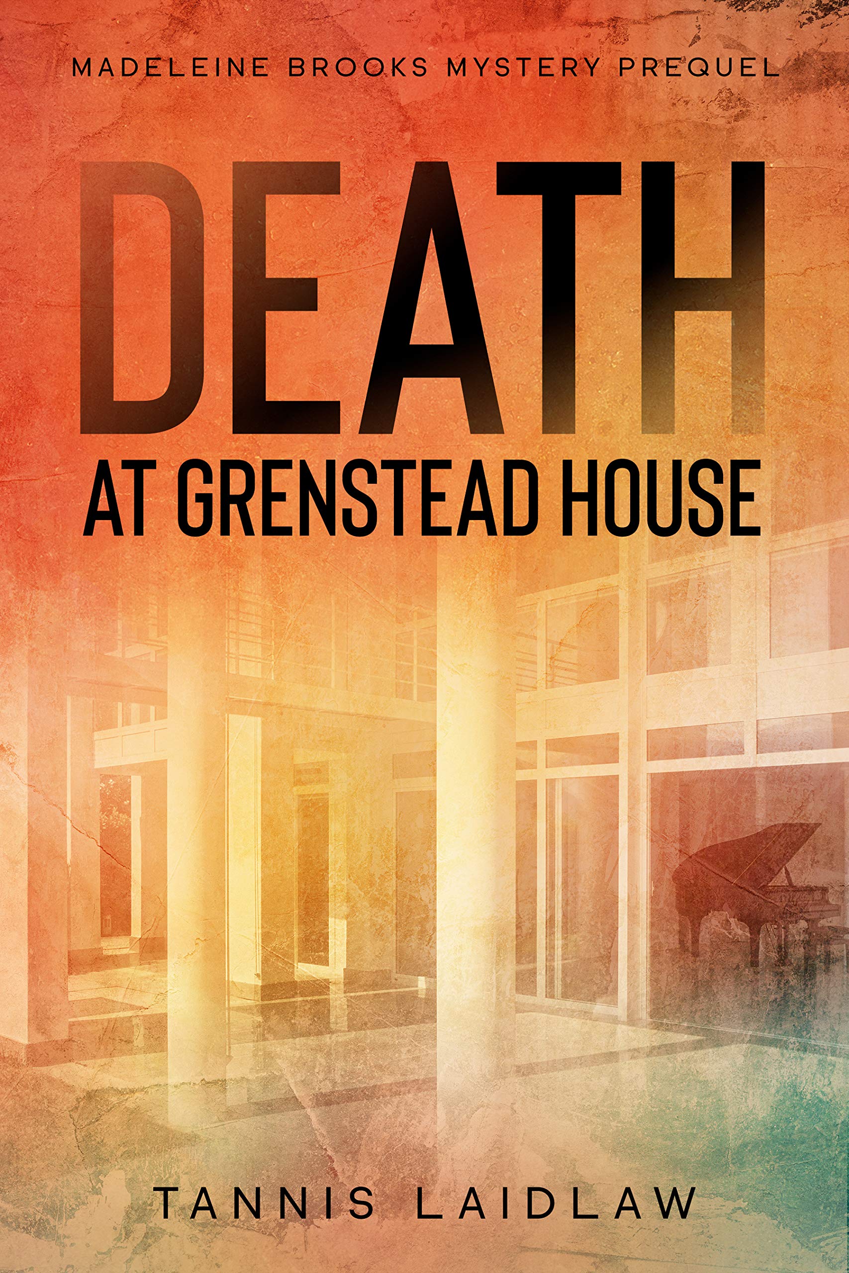 Death at Grenstead House (Madeleine Brooks Mysteries Prequel)