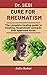 Dr. Sebi Cure For Rheumatis...