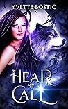 Hear My Call by Yvette Bostic