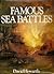 Famous Sea Battles