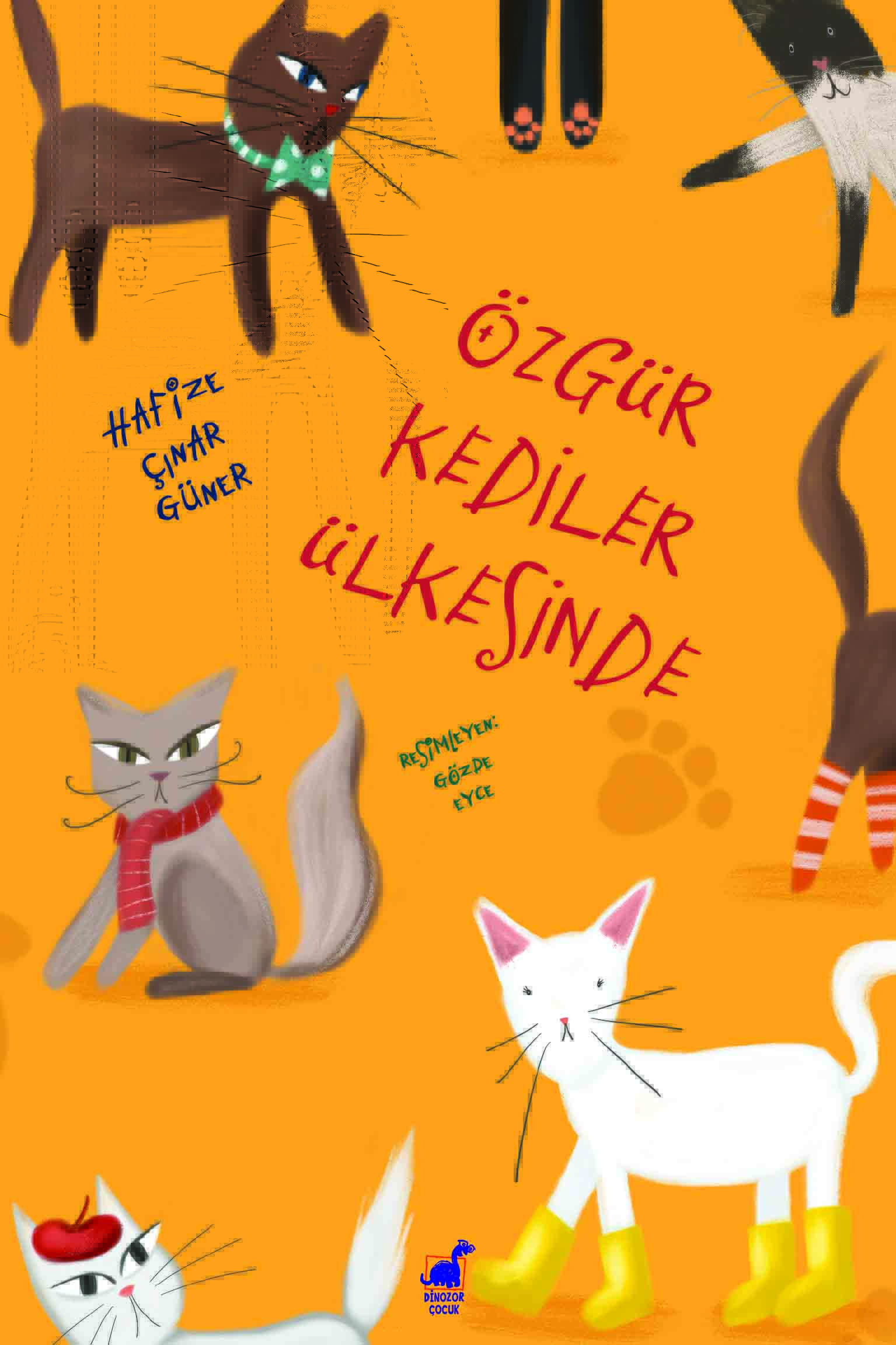 Özgür Kediler Ülkesinde (Paperback)